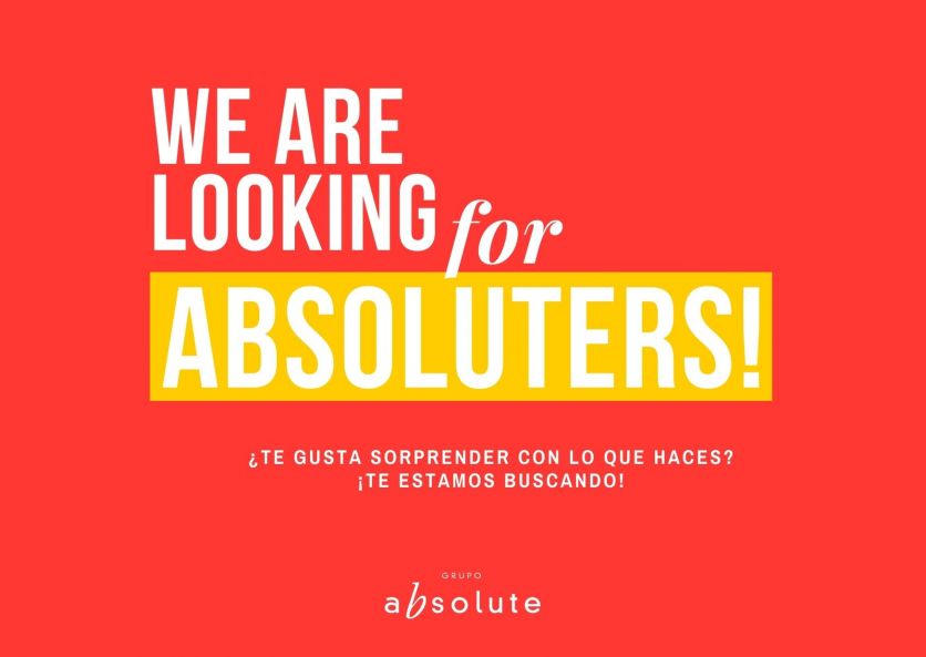 We are looking for Absoluters!