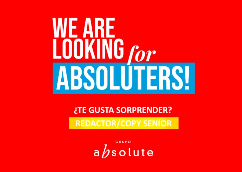 We are looking for Absoluters! Redactor/Copy